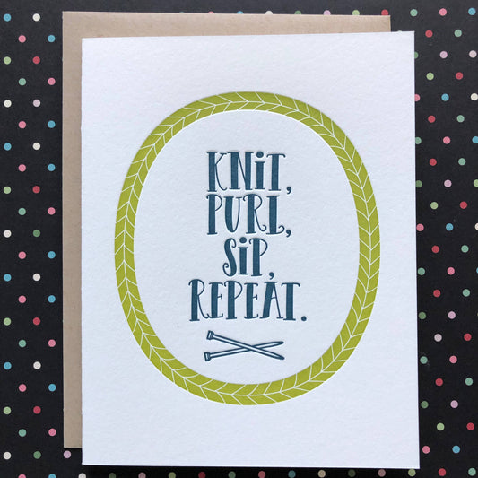 Knit, Purl, Sip, Repeat - letterpress card