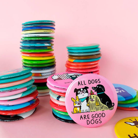 All Dogs Are Good Dogs Big Magnet - homesewn