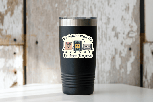 Be Patient With Me I'm From The 1900s - birthday, old, funny - homesewn