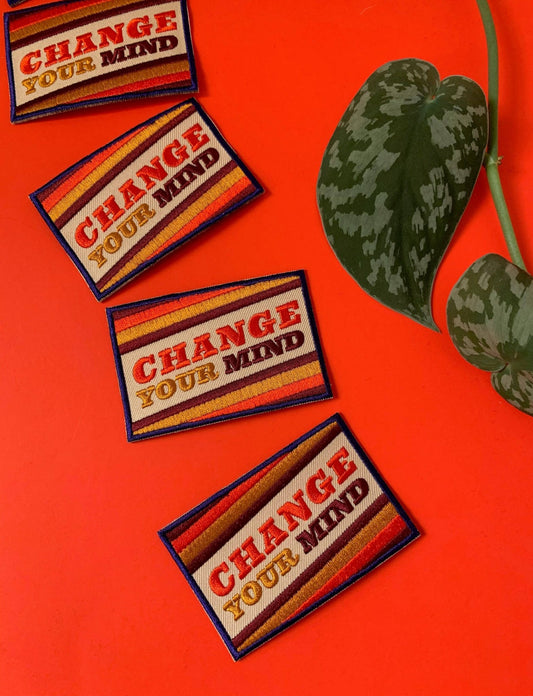 Change Your Mind - Iron On Patch - homesewn