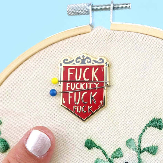 Fuck Fuckity Fuck Fuck Needle Minder - homesewn