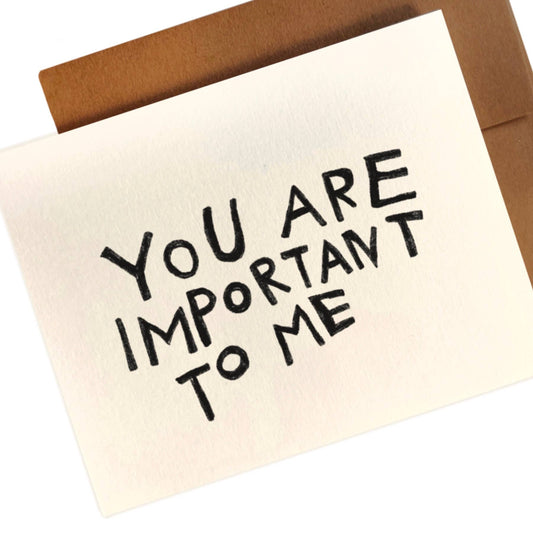 IMPORTANT TO ME Greeting Card - homesewn