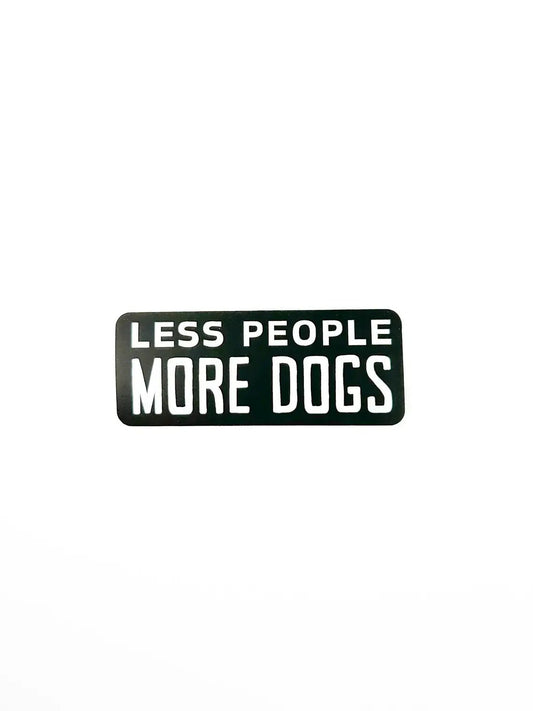 Less People More Dogs Sticker Vinyl Decal Waterproof Pet - homesewn