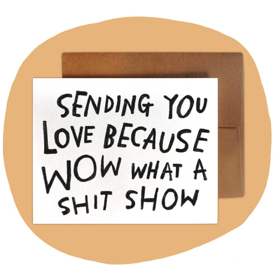 SHIT SHOW Greeting Card - homesewn