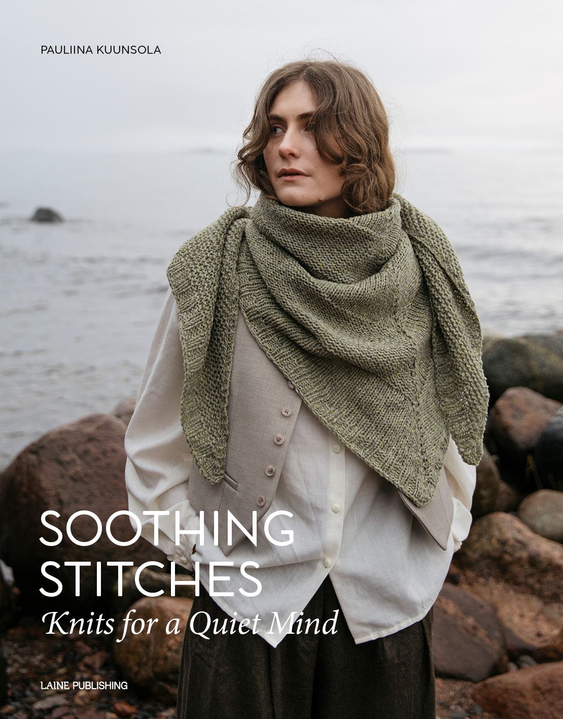 SOOTHING STITCHES: KNITS FOR A QUIET MIND - homesewn