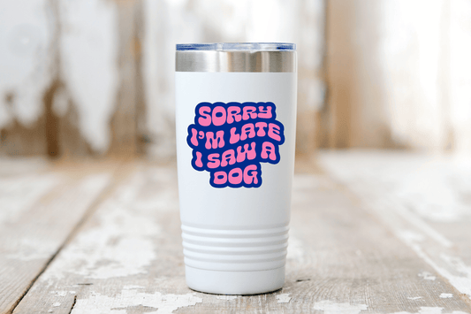 Sorry I'm Late I Saw a Dog Sticker - pet, funny, puppies - homesewn