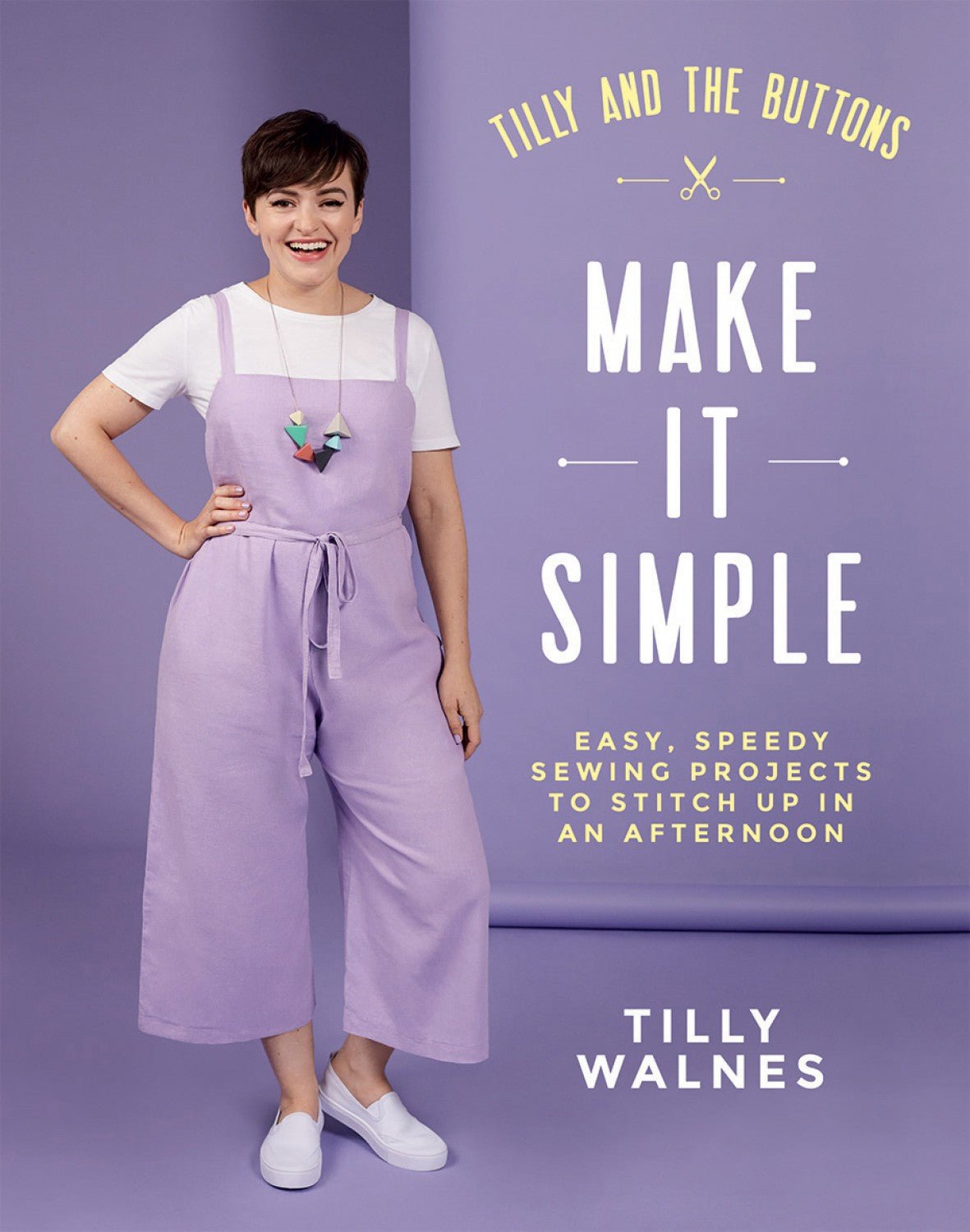 Tilly and the Buttons Make it Simple - homesewn