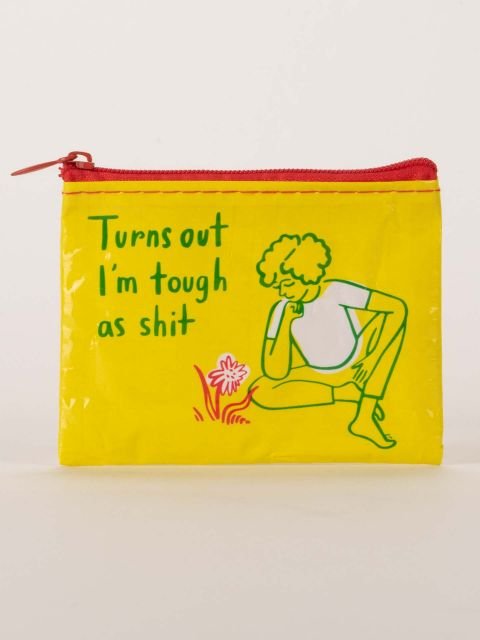 Tough as Sh*t Coin Purse - homesewn