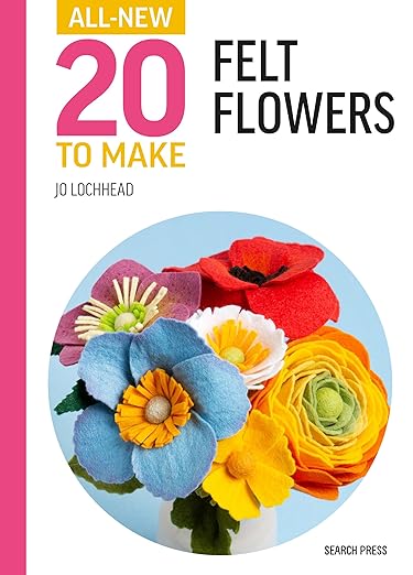 20 Felt Flowers to Make - homesewn