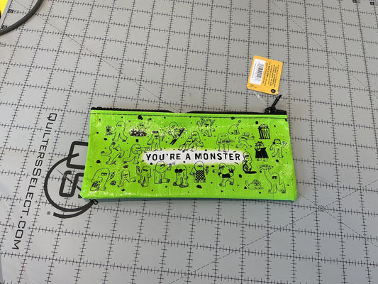 You're A Monster Pencil Case