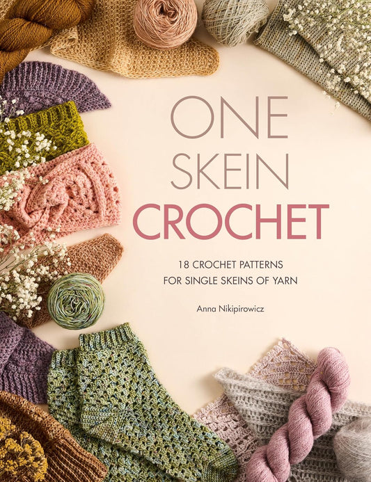 One Skein Crochet by Anna Nikipirowicz - David & Charles