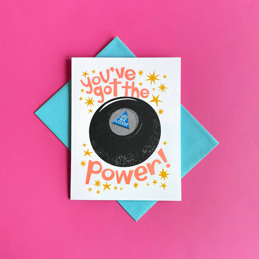 You've Got the Power 8-Ball congrats risograph card by Pier Six Press