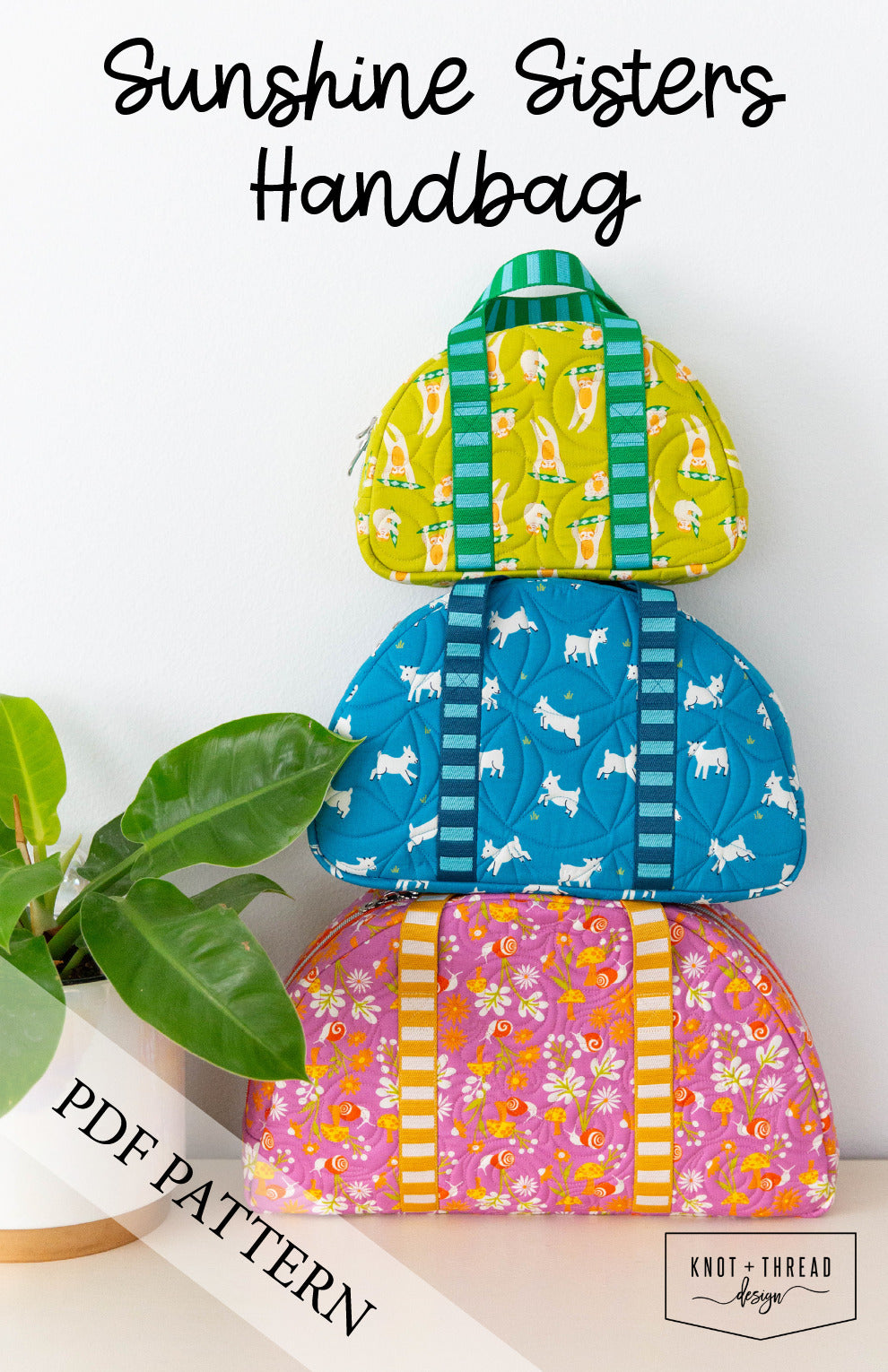 Sunshine Sisters Handbag Pattern by Knot and Thread Designs