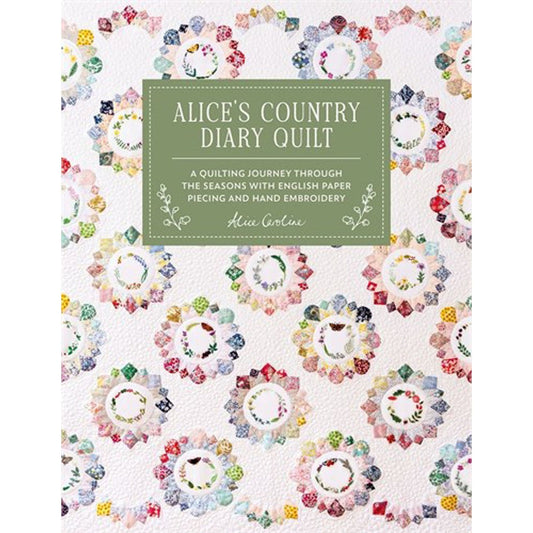 Alice's Country Diary Quilt Book - homesewn