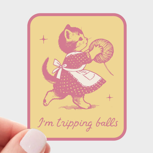 I'm Tripping Balls Sticker