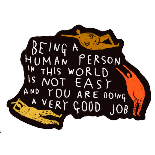 BEING A HUMAN PERSON Sticker - homesewn
