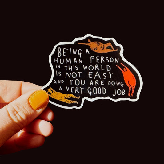 BEING A HUMAN PERSON Sticker - homesewn