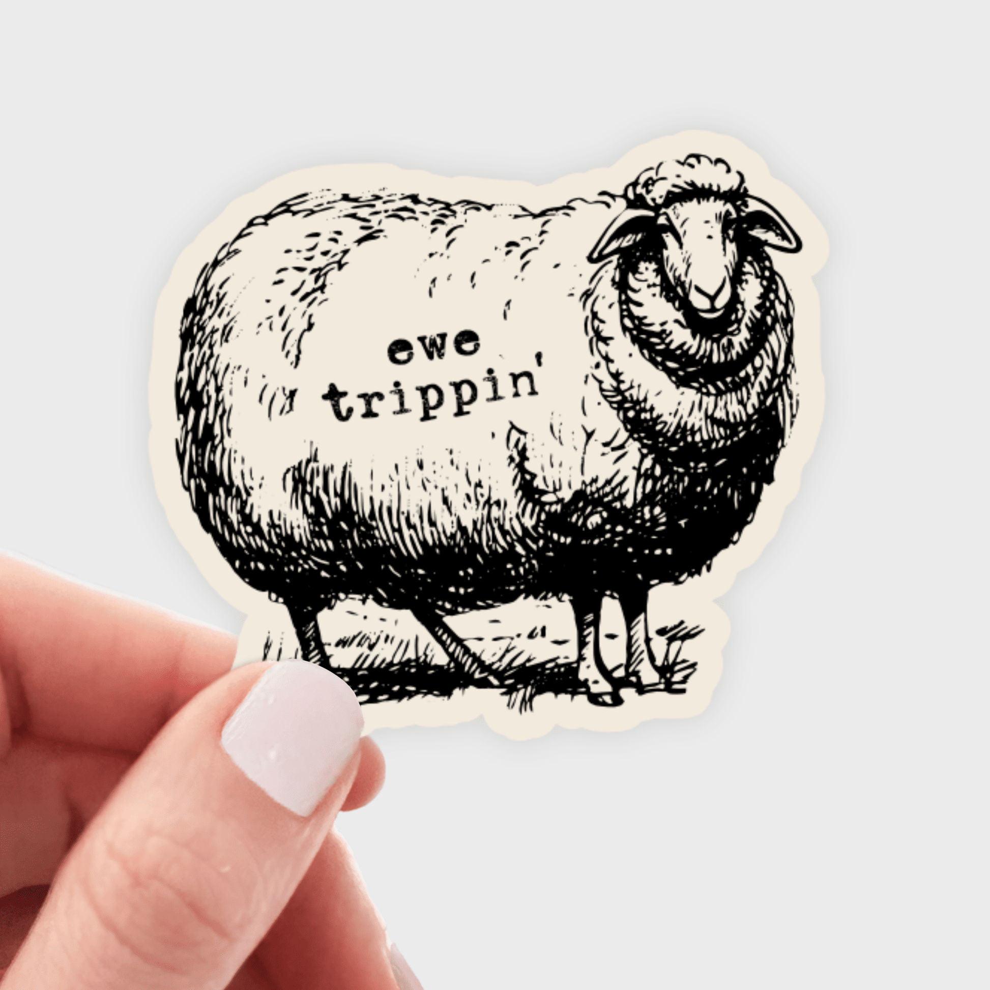 Ewe Trippin' Sticker - sheep, lamb, funny, cute, farm animal - homesewn
