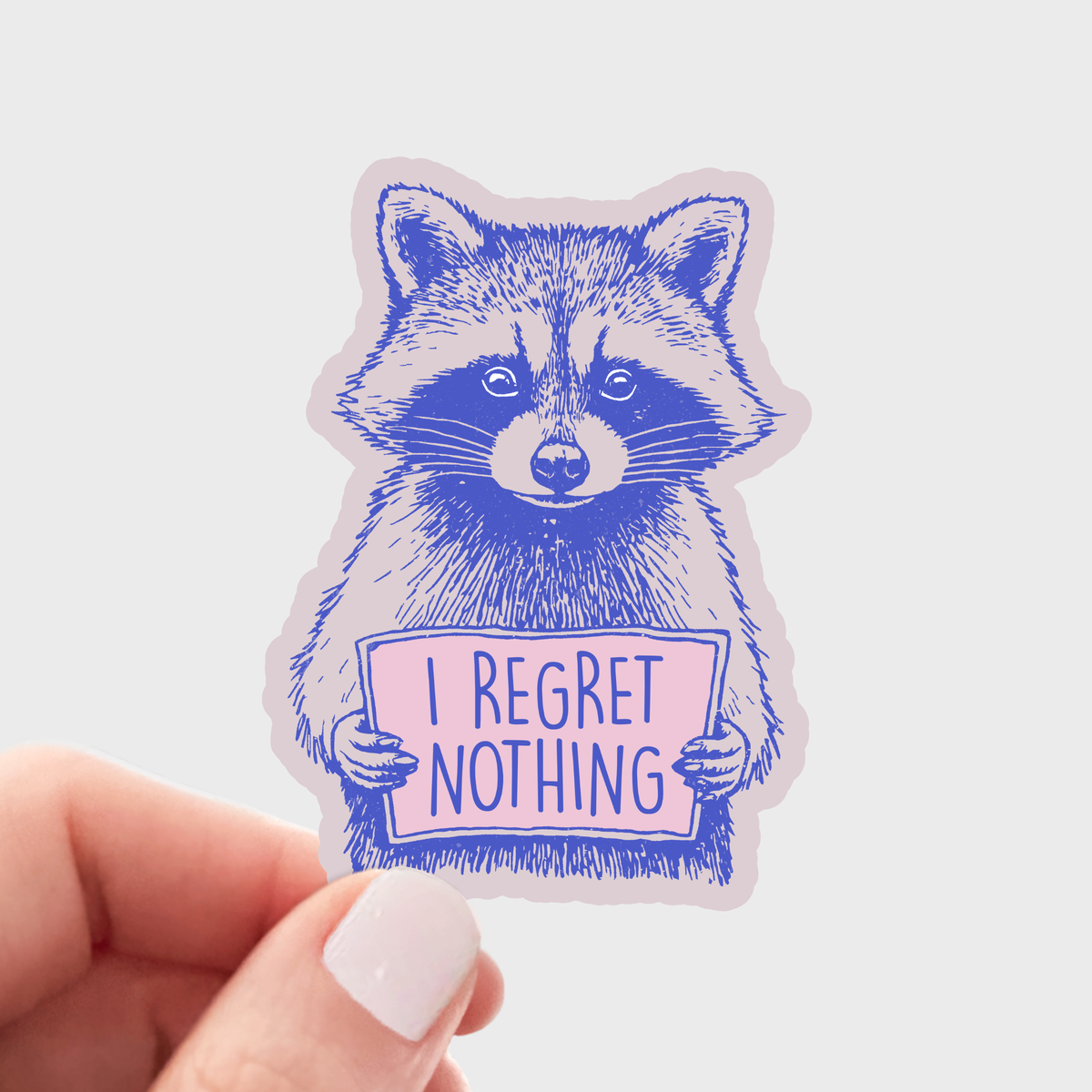 I Regret Nothing Sticker - raccoon, pink, trash, animal