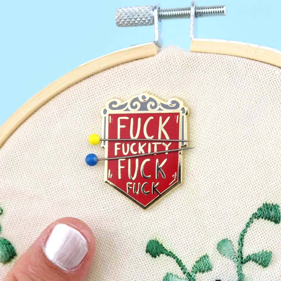Fuck Fuckity Fuck Fuck Needle Minder - homesewn