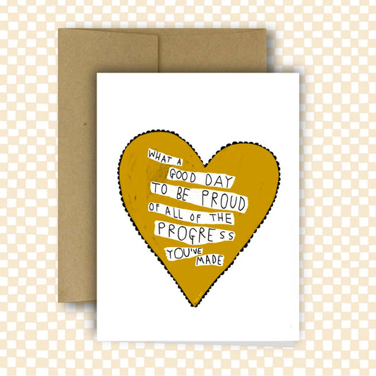 GOOD DAY TO BE PROUD Greeting Card - homesewn