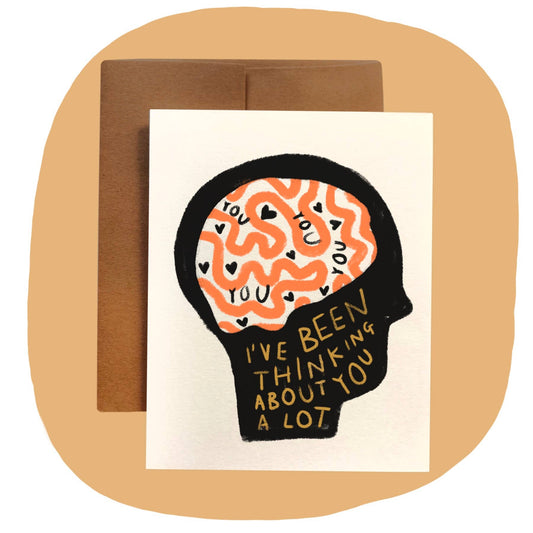 I'VE BEEN THINKING ABOUT YOU A LOT Greeting Card - homesewn