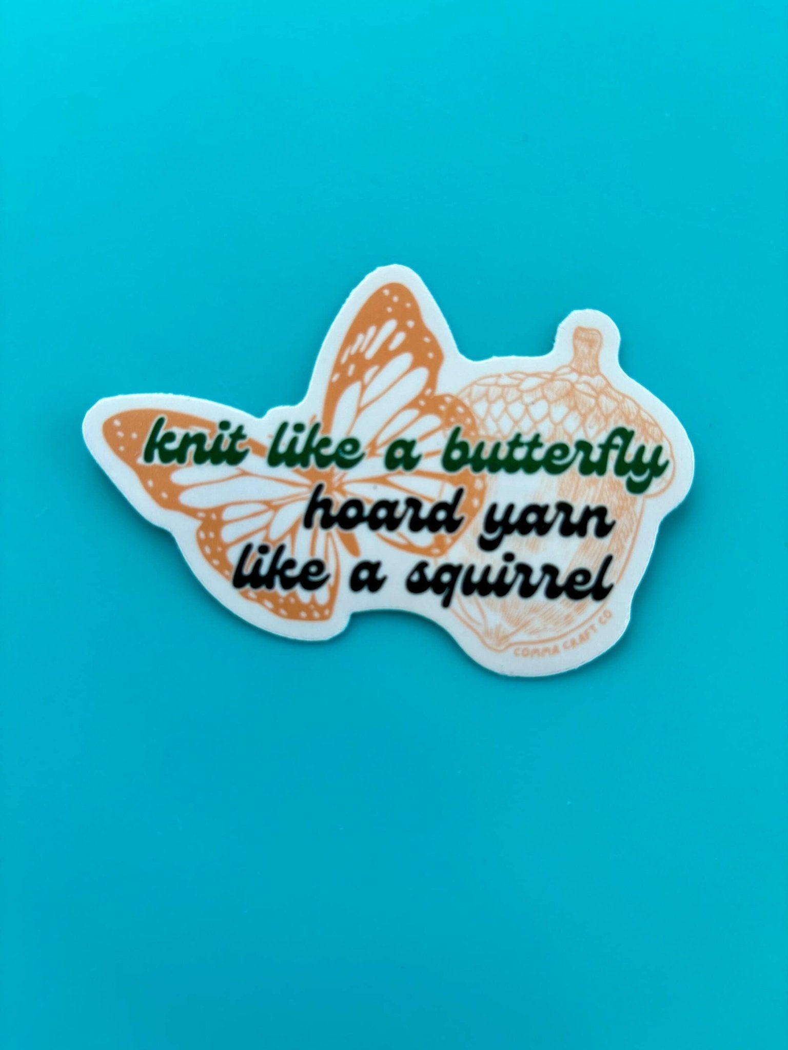 Knit Like a Butterfly Yarn Hoarder Vinyl Sticker - homesewn