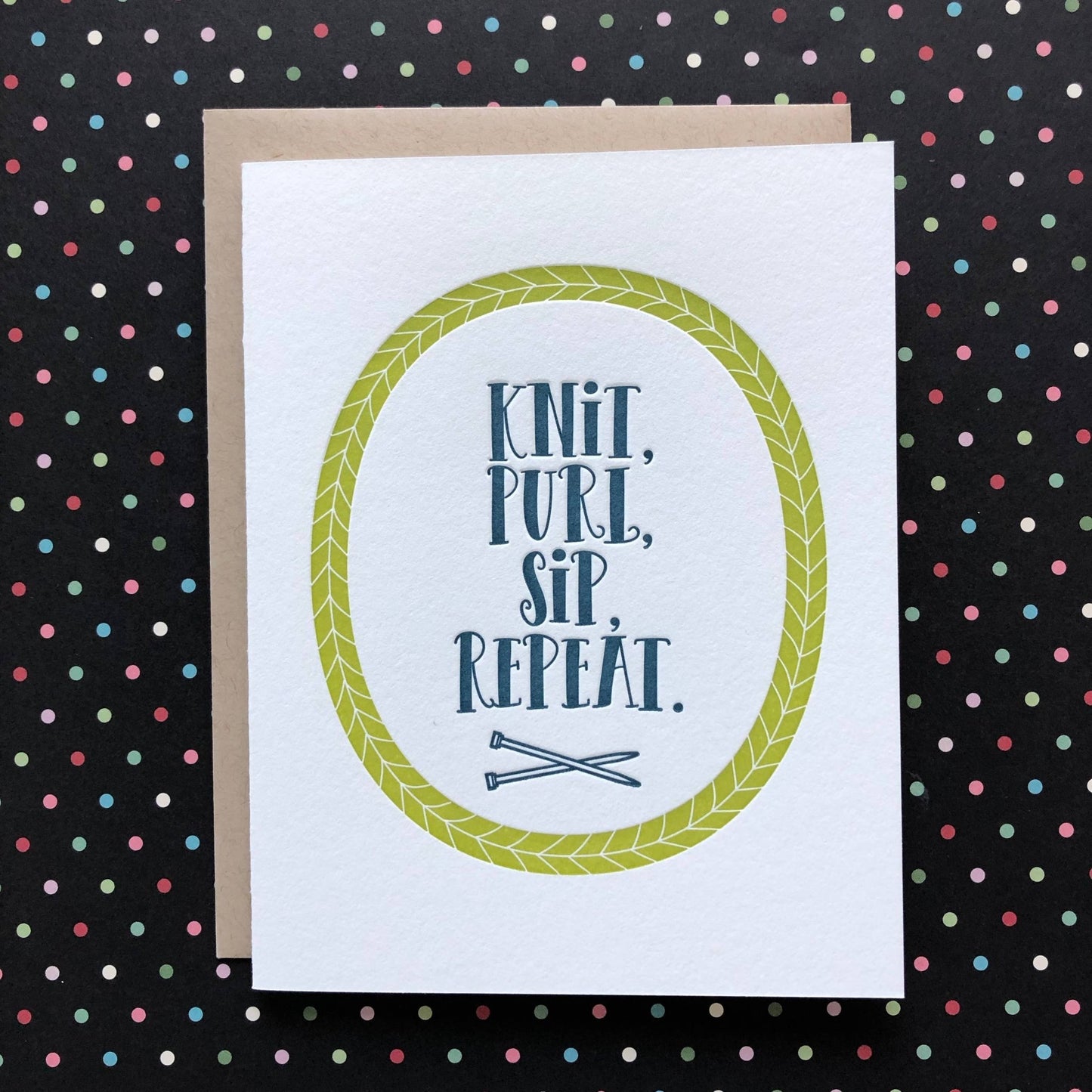 Knit, Purl, Sip, Repeat - letterpress card - homesewn