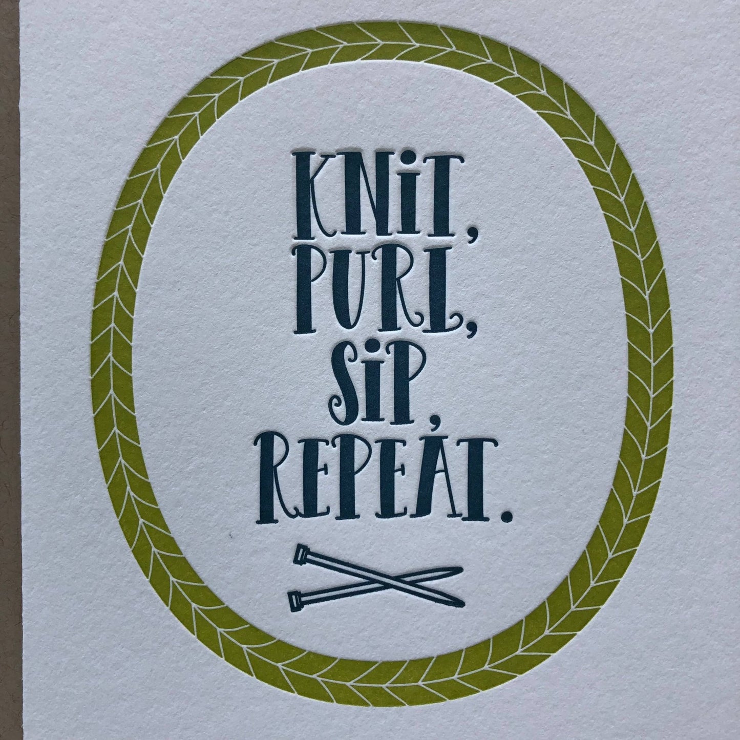 Knit, Purl, Sip, Repeat - letterpress card - homesewn