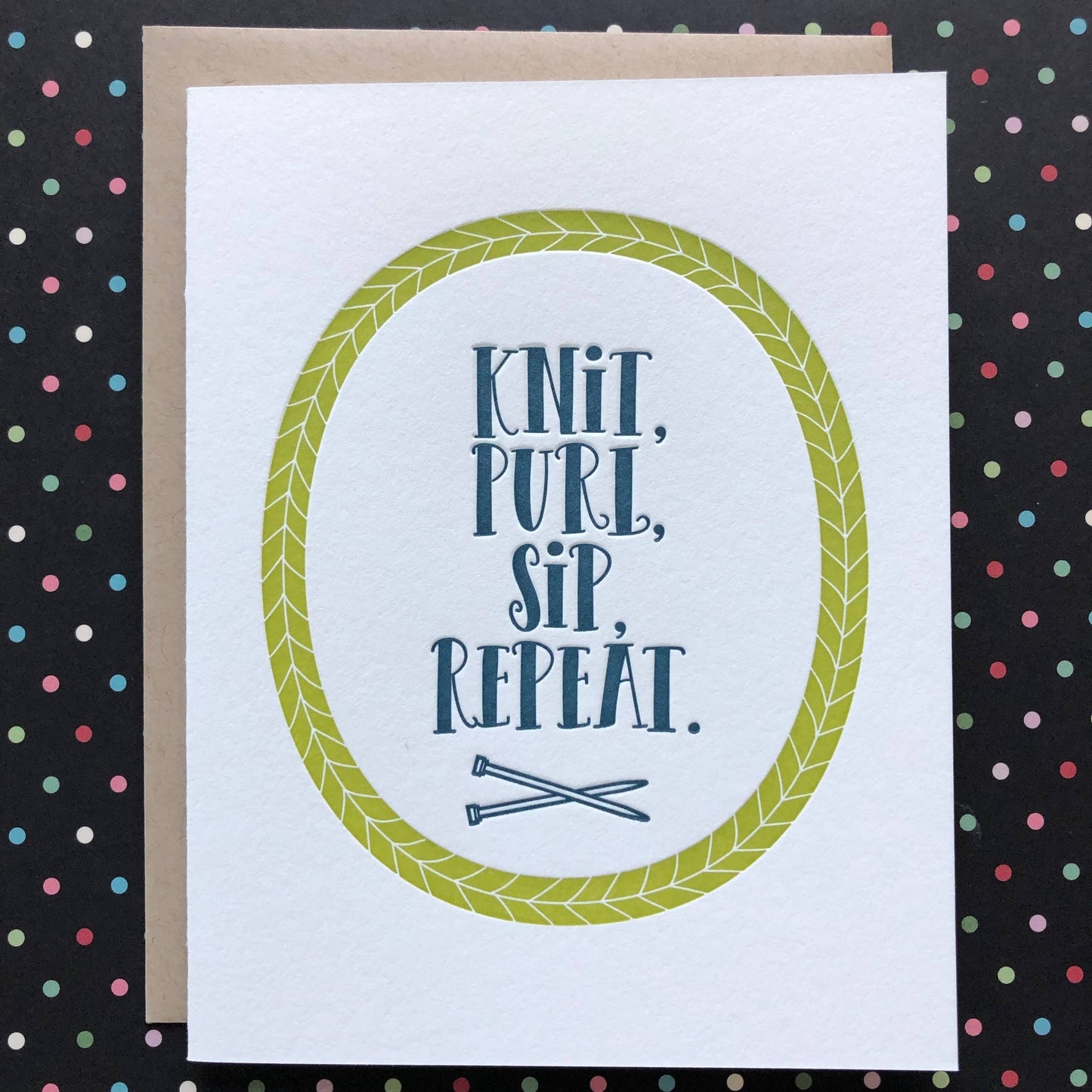 Knit, Purl, Sip, Repeat - letterpress card - homesewn