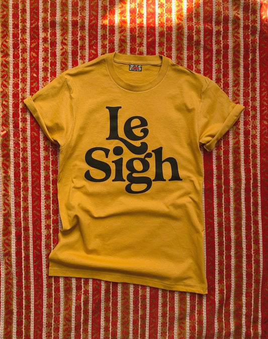Le Sigh Tee - Unisex - homesewn