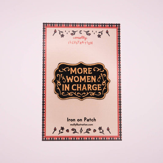 More Women in Charge Embroidered Iron On Patch - homesewn