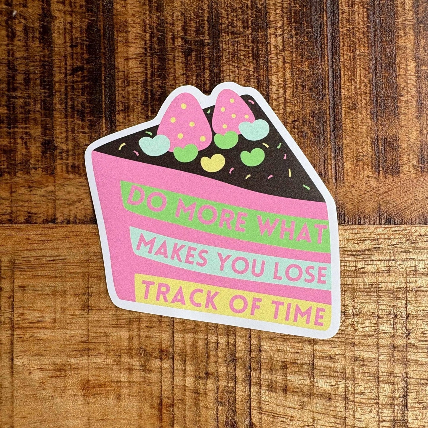 Positive Quote Cake Sticker - homesewn