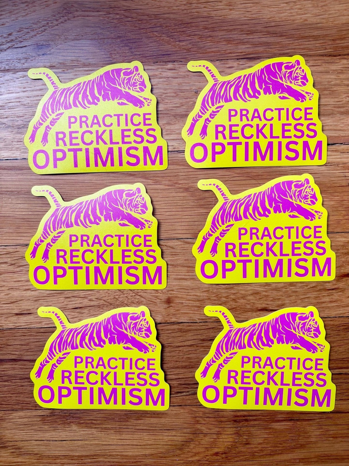 Practice Reckless Optimism Tiger Waterproof Sticker - homesewn
