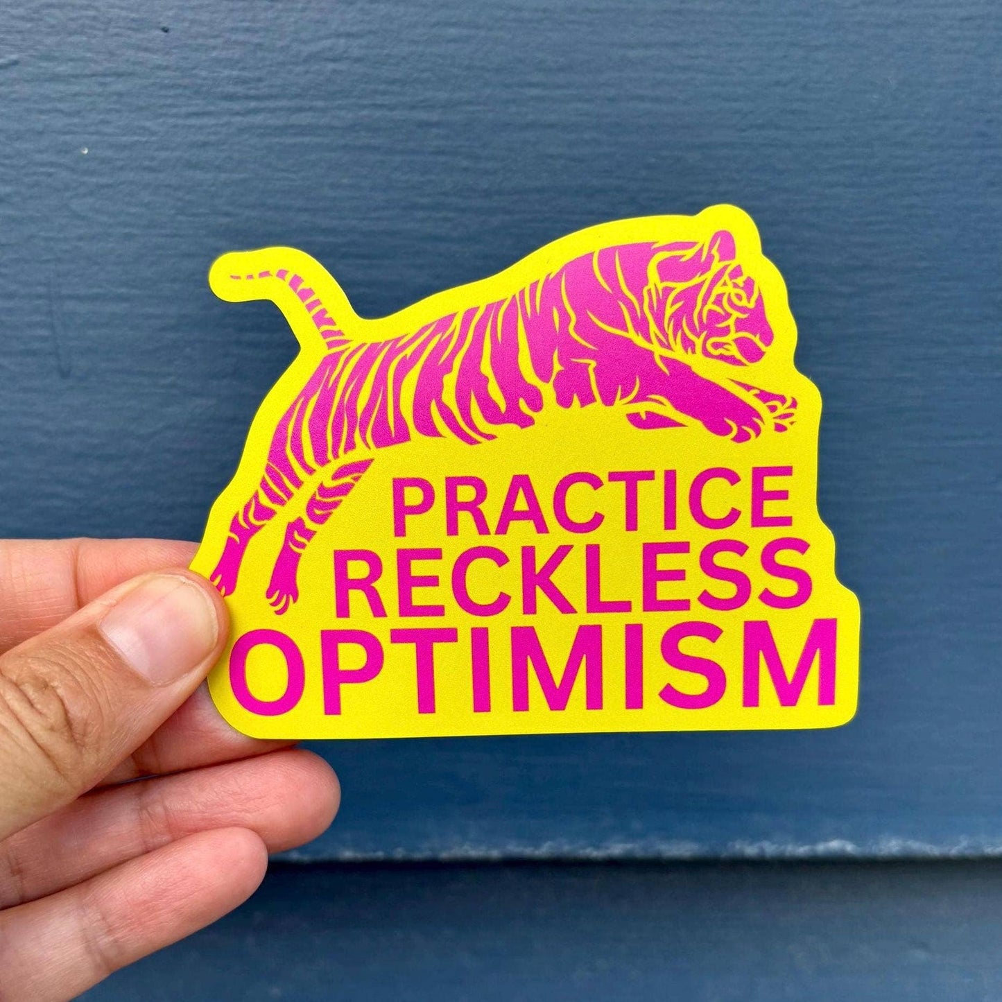 Practice Reckless Optimism Tiger Waterproof Sticker - homesewn
