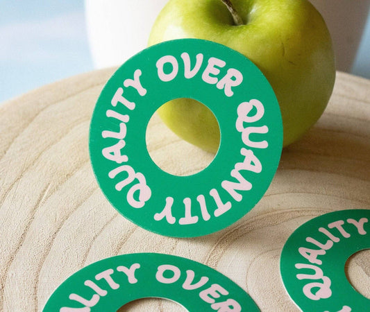 Quality Over Quantity Vinyl Sticker - homesewn
