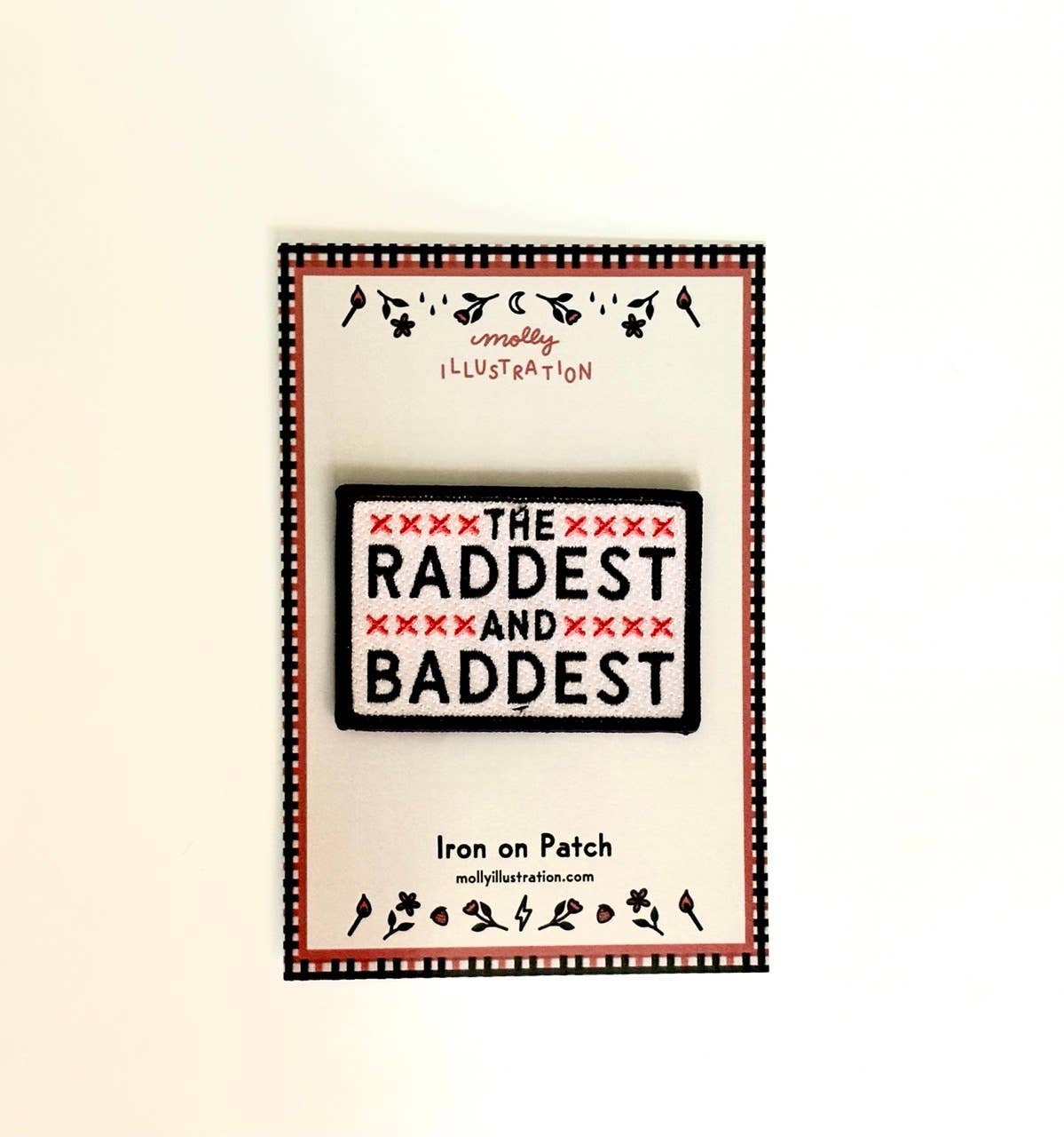 Raddest & Baddest Vintage Style Embroidered Iron On Patch - homesewn