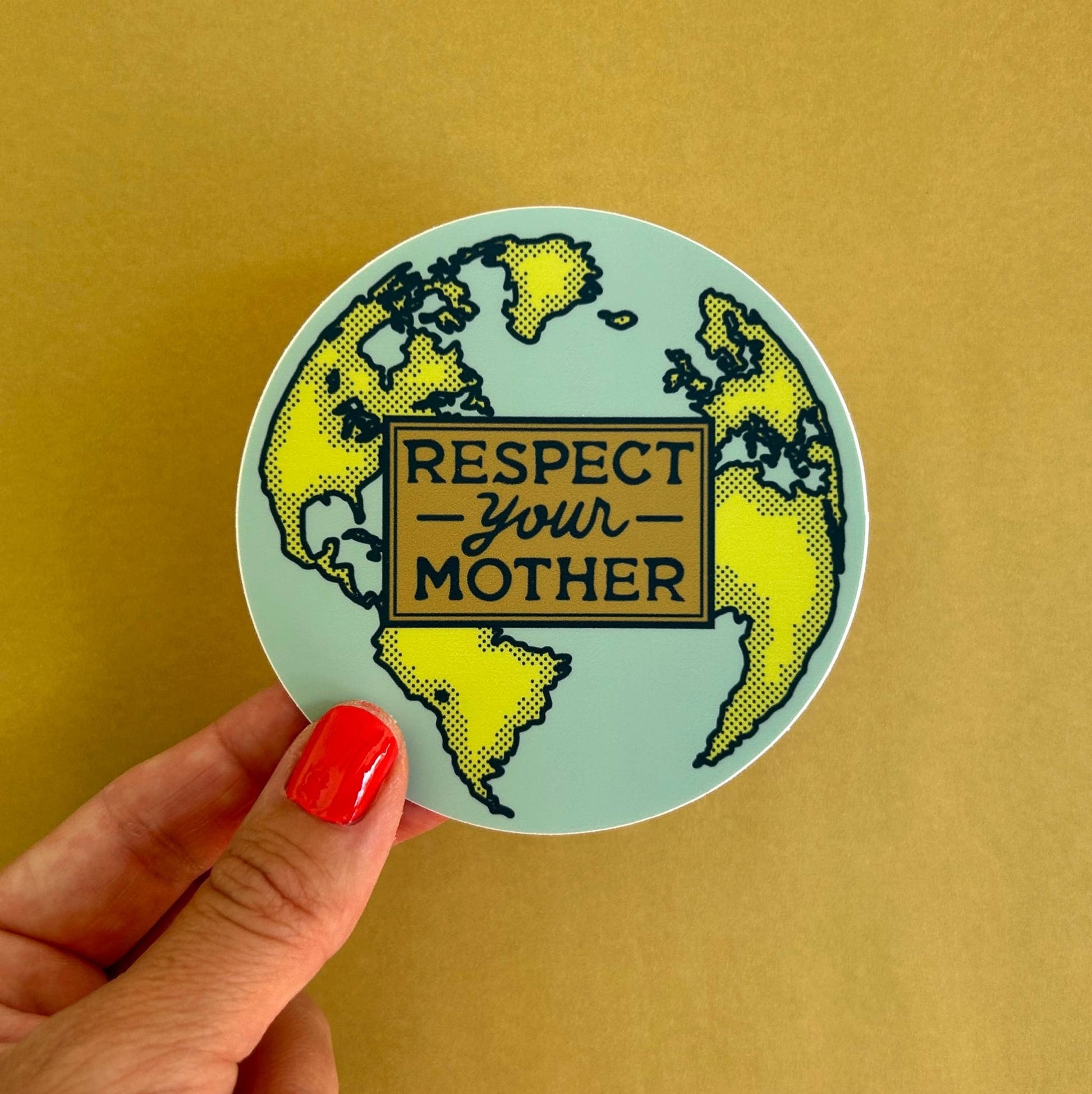 Respect Your Mother Earth Environmentalism Bumper Sticker - homesewn