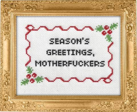 Season's Greetings, Motherf*ckers - homesewn