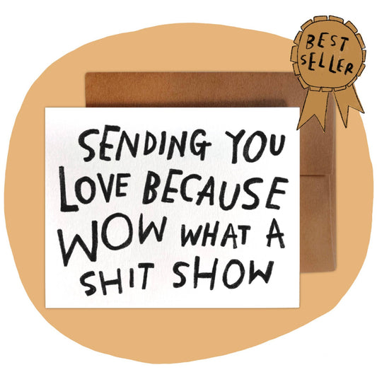 SHIT SHOW Greeting Card - homesewn