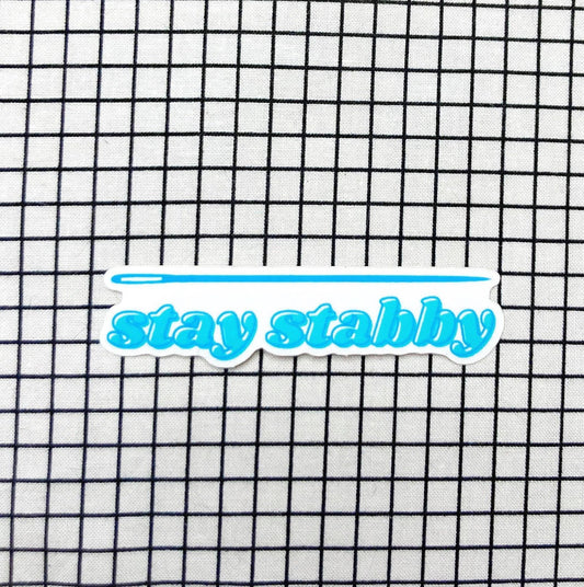 Stay Stabby - Sewing Needle And Quilting Vinyl Sticker - homesewn