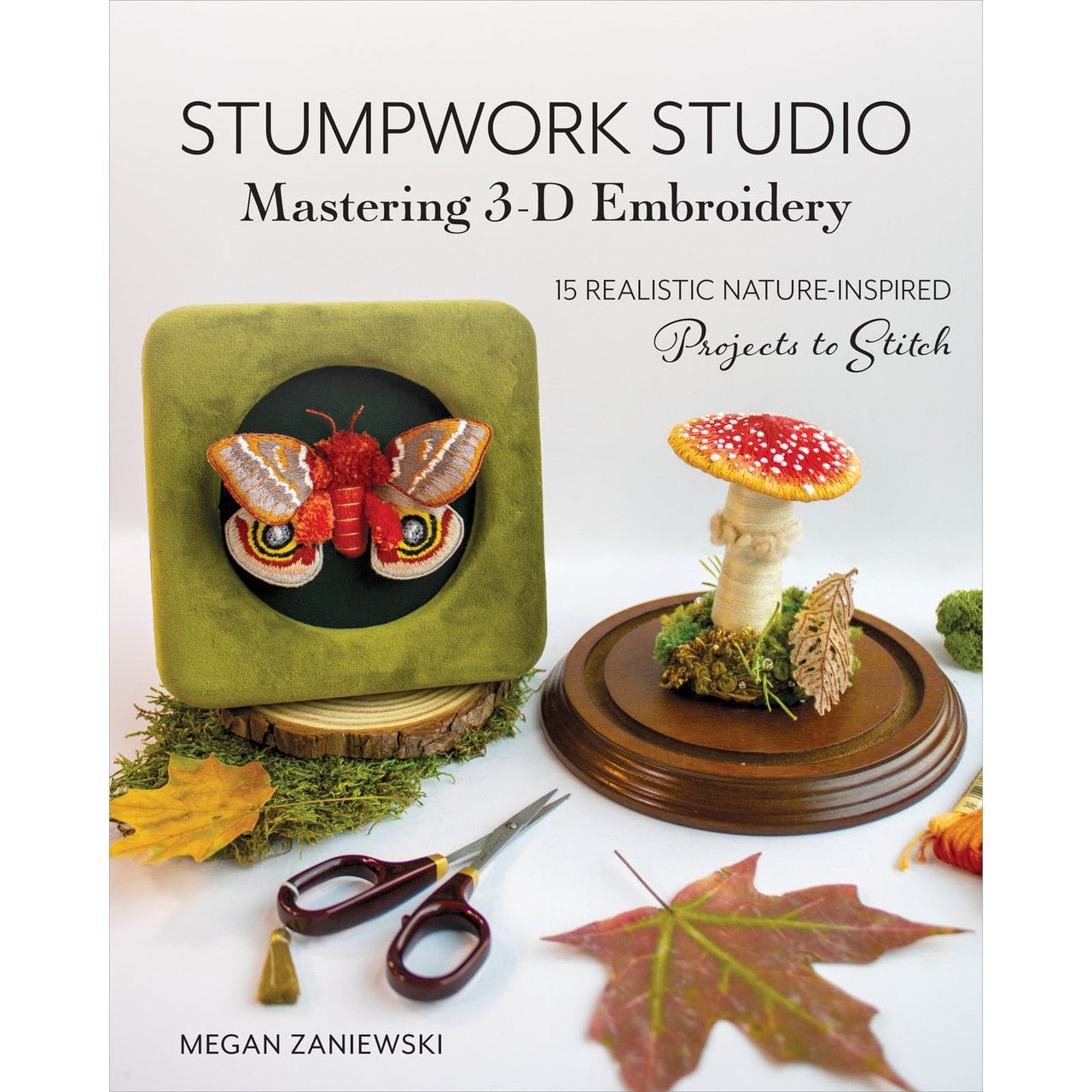 Stumpwork Studio - Mastering 3D Embroidery - homesewn