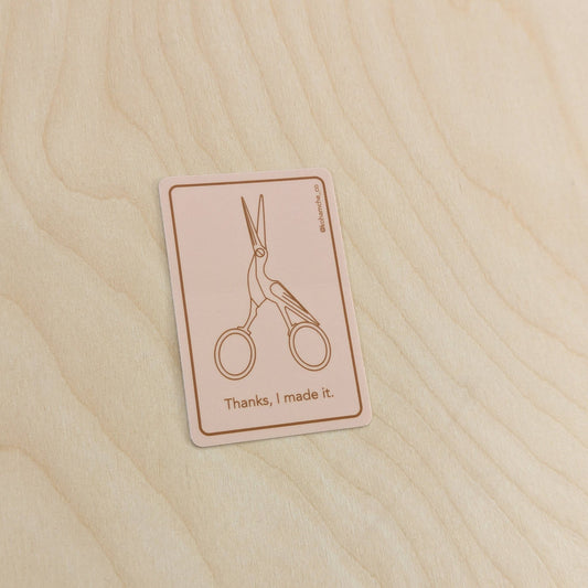 Thanks, I made it - Stickers for Fiber Artists - homesewn