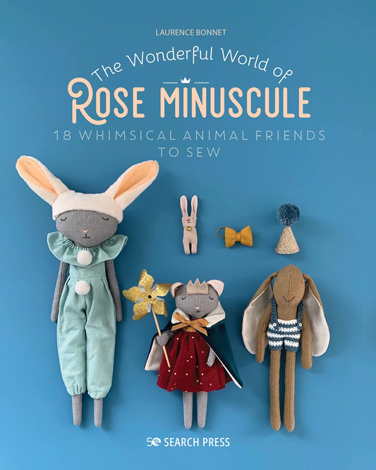 The Wonderful World of Rose Miniscule - homesewn