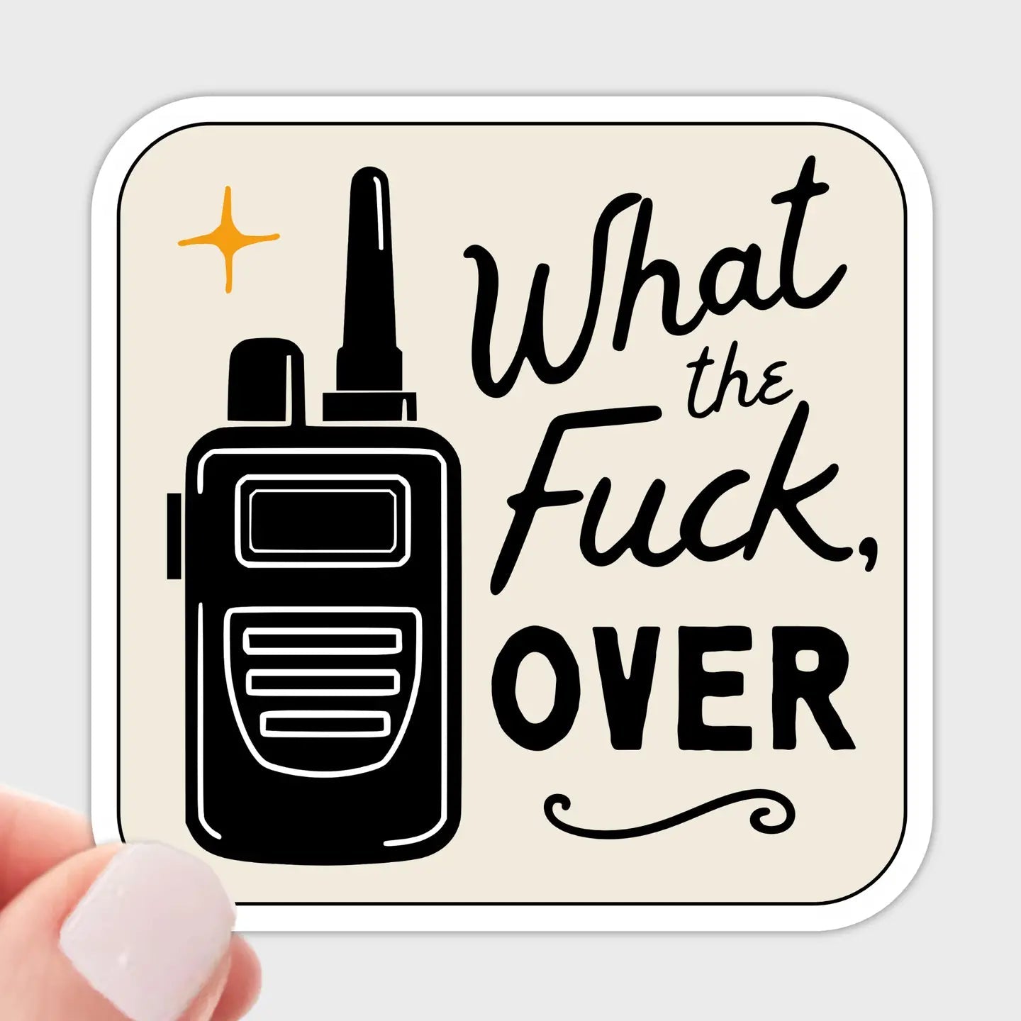 What the Fuck, Over Waterproof Sticker - homesewn