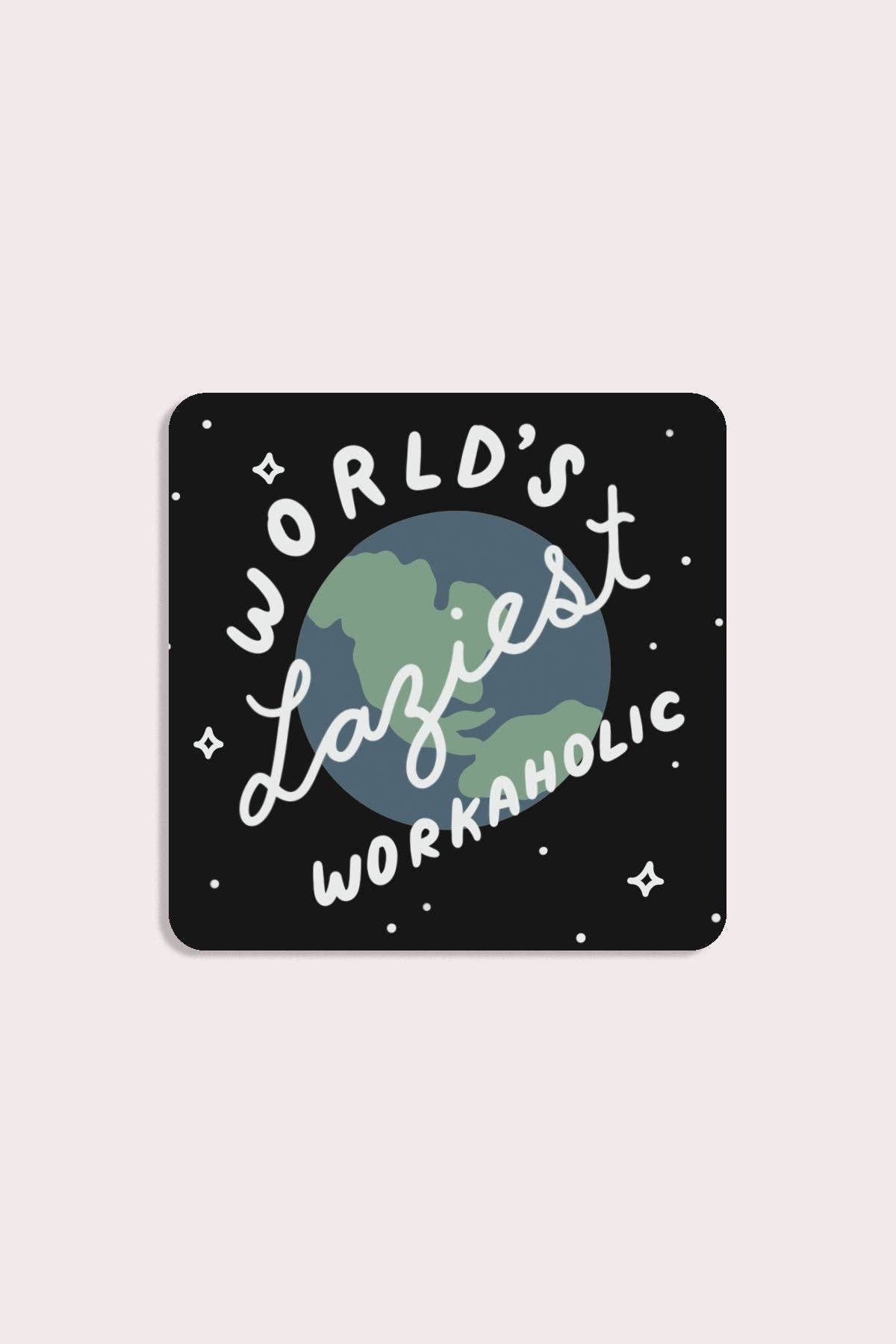 Workaholic Sticker | Waterproof Vinyl Sticker - homesewn
