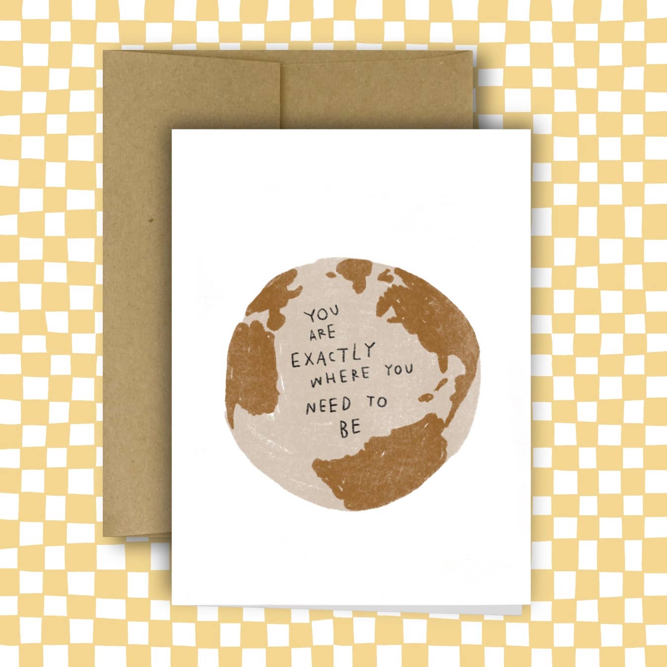 YOU ARE EXACTLY WHERE YOU NEED TO BE Card - homesewn