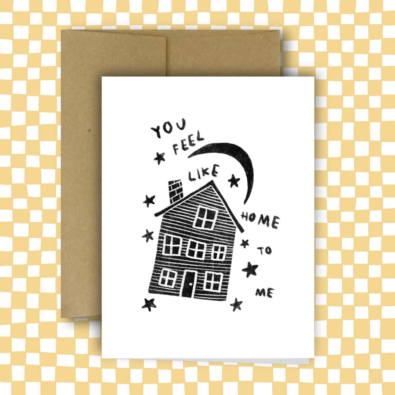 YOU FEEL LIKE HOME TO ME Card - homesewn