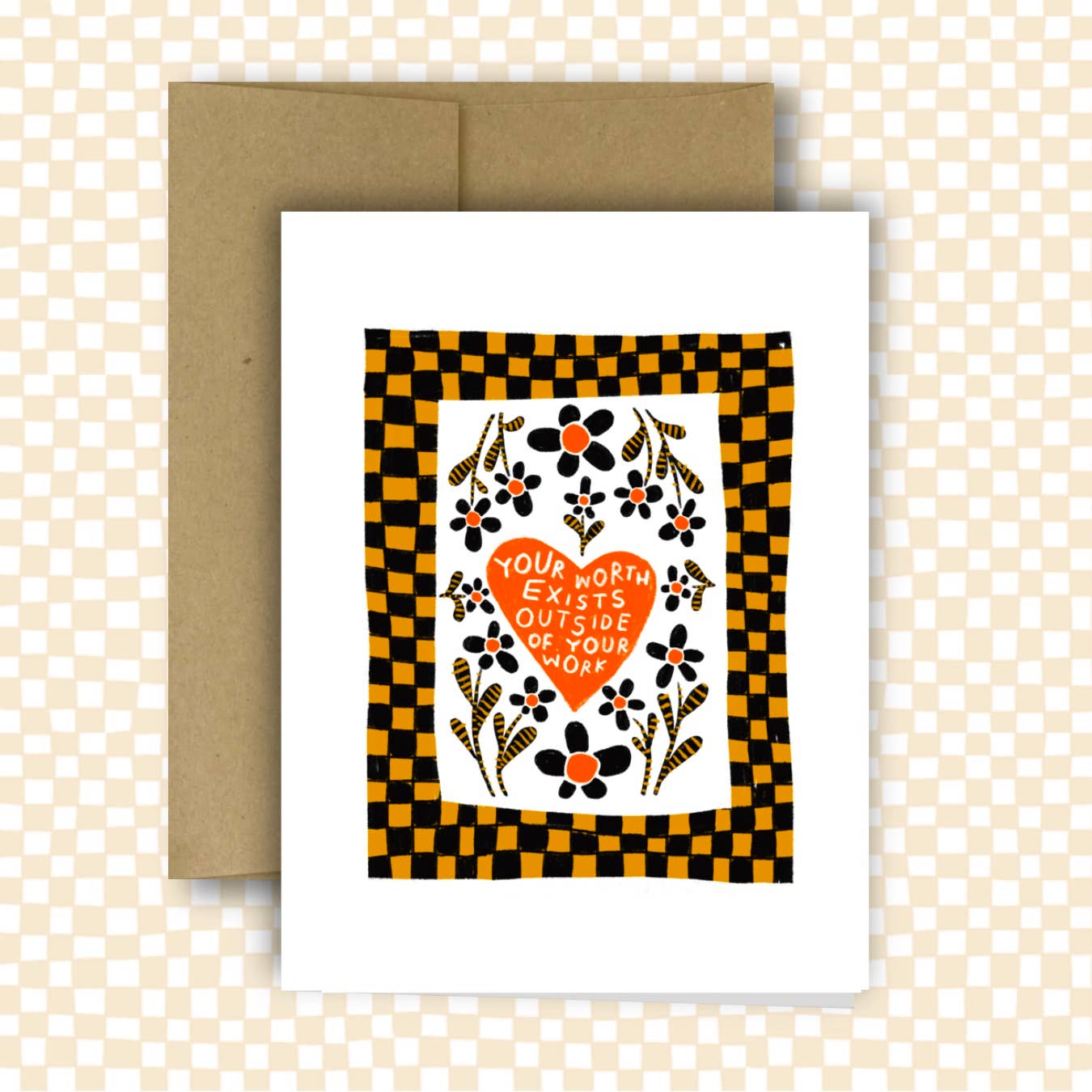 YOUR WORTH EXISTS OUTSIDE YOUR WORK Greeting Card - homesewn