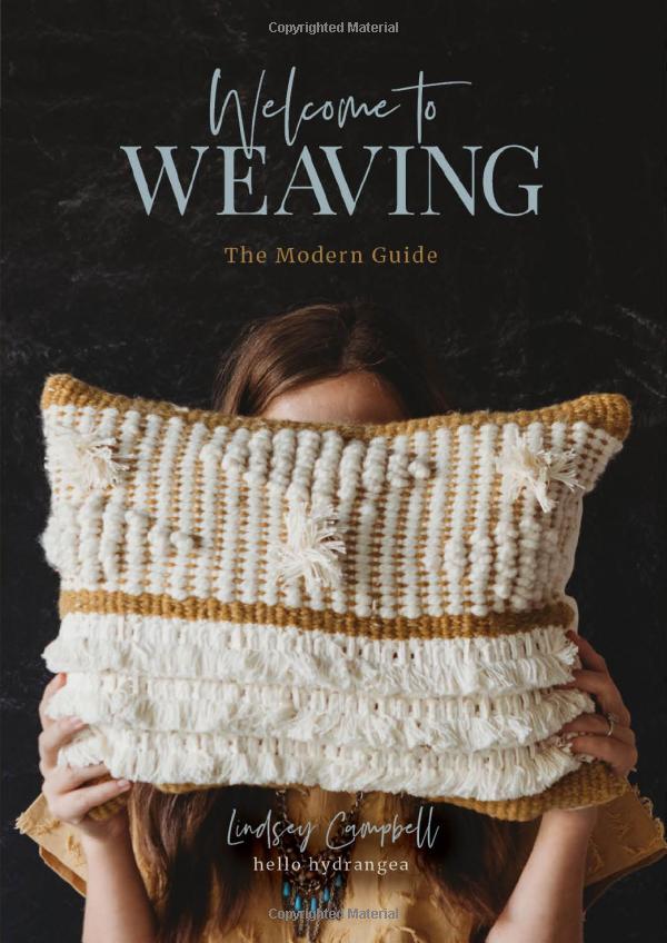 Welcome to Weaving - The Modern Guide Book - homesewn